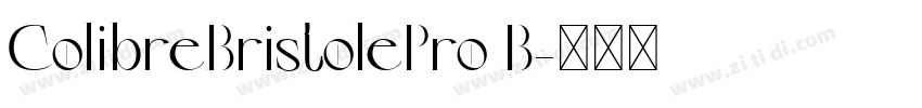 ColibreBristolePro B字体转换